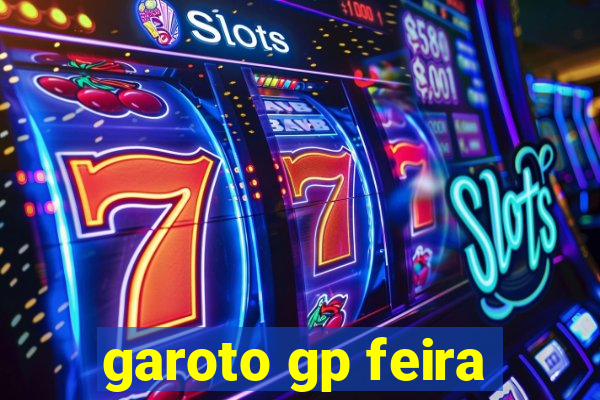 garoto gp feira